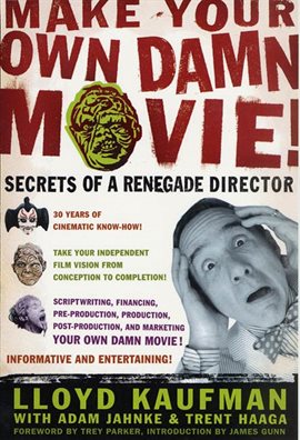 Cover image for Make Your Own Damn Movie!
