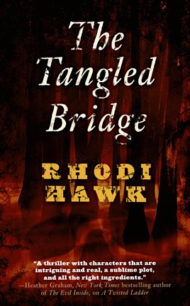 Cover image for The Tangled Bridge