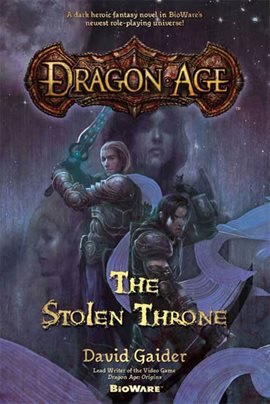 "The Stolen Throne" by David Gaider