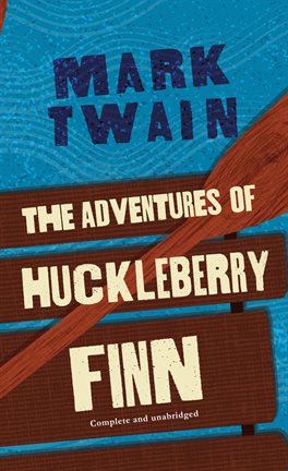 Imagen de portada para The Adventures of Huckleberry Finn