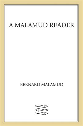 Cover image for A Malamud Reader Cover image for A Malamud Reader