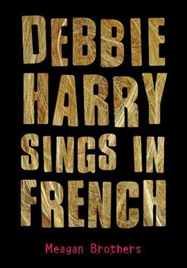 Imagen de portada para Debbie Harry Sings in French
