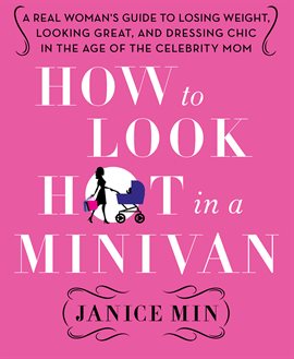 Cover image for How to Look Hot in a Minivan