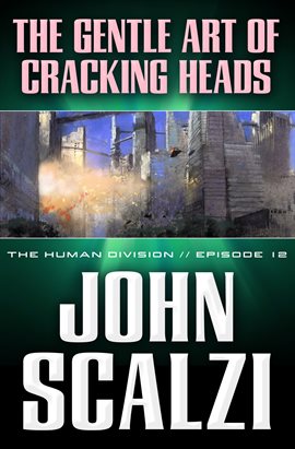 Cover image for The Gentle Art of Cracking Heads