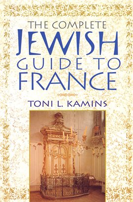 Cover image for The Complete Jewish Guide to France