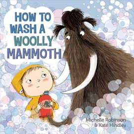 Cover image for How to Wash a Woolly Mammoth