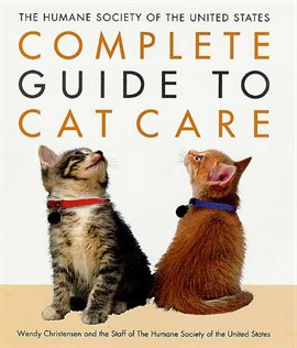 Imagen de portada para The Humane Society of the United States Complete Guide to Cat Care