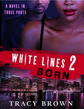 Cover image for White Lines 2: Born