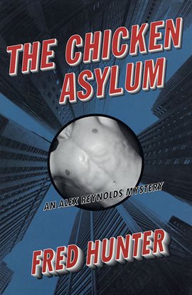 Cover image for The Chicken Asylum