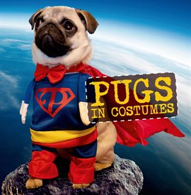 Cover image for Pugs in Costumes