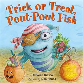Cover image for Trick or Treat, Pout-Pout Fish