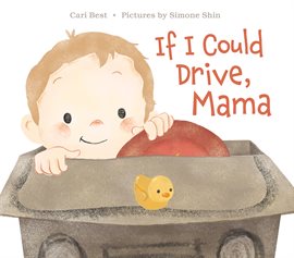 Cover image for If I Could Drive, Mama