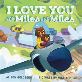 Cover image for I Love You for Miles and Miles