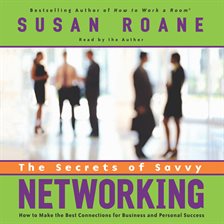 Imagen de portada para The Secrets of Savvy Networking