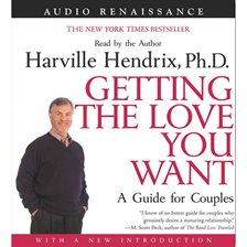 Cover image for Getting the Love You Want: A Guide for Couples: First Edition