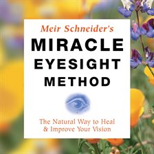 Miracle Eyesight Method