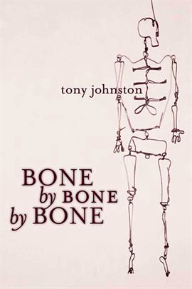 Cover image for Bone by Bone by Bone