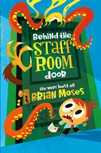 Cover image for Behind the Staffroom Door