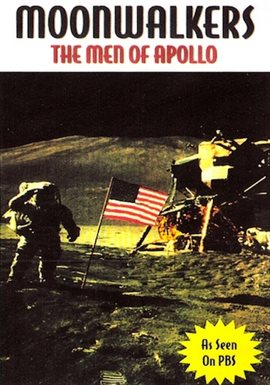 Cover image for Moonwalkers: The Men of Apollo