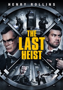 The Last Heist
