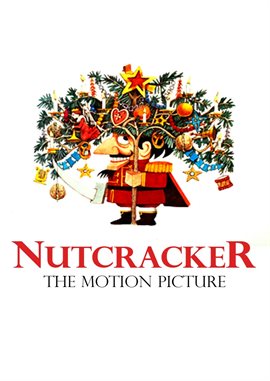 Cover image for Nutcracker: The Motion Picture