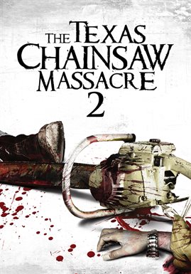 Cover image for The Texas Chainsaw Massacre 2