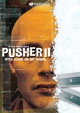 Pusher II: With Blood On My Hands