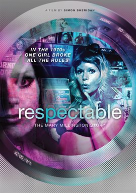 Cover image for Respectable: The Mary Millington Story