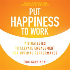 Cover image for Put Happiness to Work