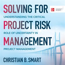 Cover image for Solving for Project Risk Management