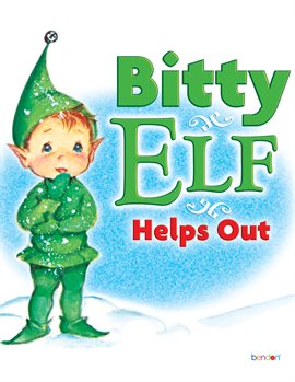 Cover image for Bitty Elf Helps Out