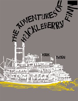 Cover image for The Adventures of Huckleberry Finn
