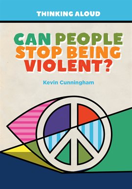 Cover image for Can People Stop Being Violent?