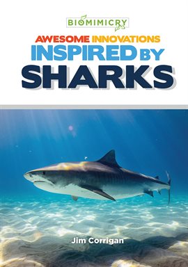 Cover image for Awesome Innovations Inspired by Sharks