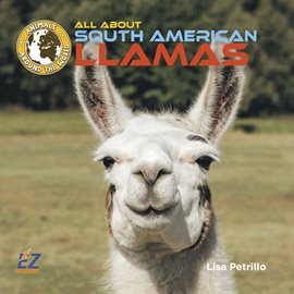 Cover image for All About South American Llamas