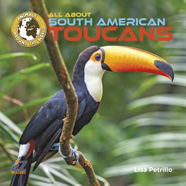 Cover image for All About South American Toucans