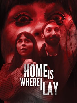 Cover image for Home is Where I Lay