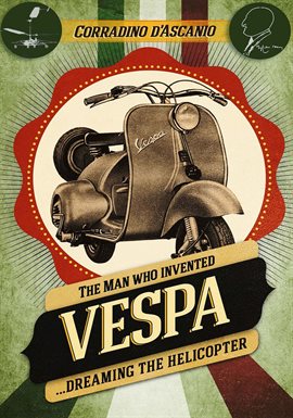 The Man Who Invented The Vespa
