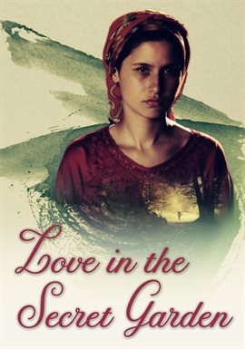 Love In The Secret Garden