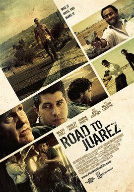 Road to Juarez Road to Juarez