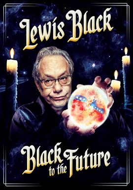 Cover image for Lewis Black - Black to the Future