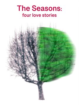 Cover image for The Seasons: Four Love Stories