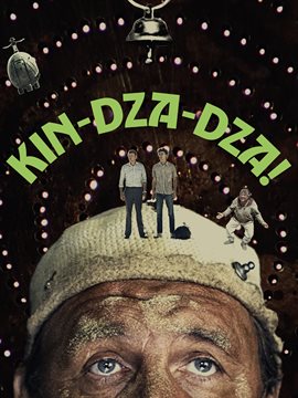 Kin-Dza-Dza!