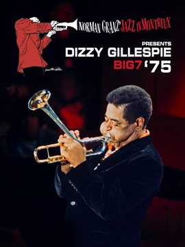 Imagen de portada para Dizzy Gillespie Big 7: 1975 Imagen de portada para Dizzy Gillespie Big 7: 1975
