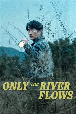 Only the River Flows