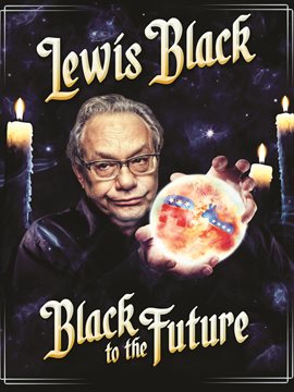Cover image for Lewis Black - Black to the Future