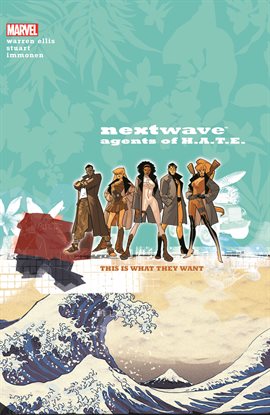 Cover image for Nextwave Vol. 1: This is What They Want