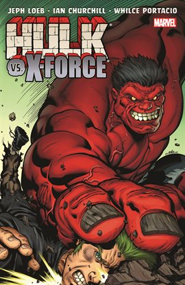 Cover image for Hulk Vol. 4: Hulk vs. X-Force