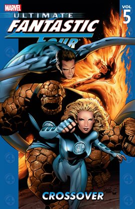 Cover image for Ultimate Fantastic Four Vol. 5: Crossover