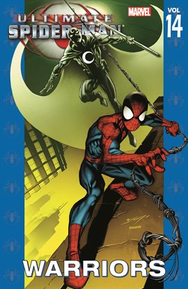 Cover image for Ultimate Spider-Man Vol. 14: Warriors